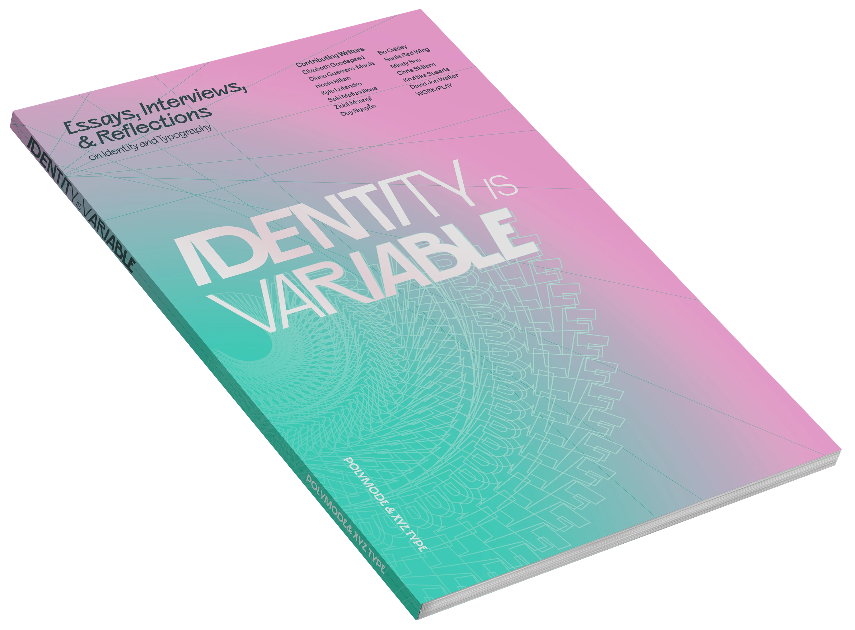 Rendering of the cover for the book Identity is Variable, published by XYZ Type and designed by Polymode